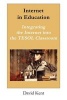 Internet in Education - Integrating the Internet Into the Tesol Classroom (Paperback) - David Kent Photo