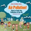 Air Pollution! How to Limit the Pollution of the Air - Environment for Kids - Children's Environment & Ecology Books (Paperback) - Baby Iq Builder Books Photo