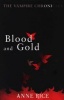 Blood and Gold - The Vampire Marius (Paperback) - Anne Rice Photo