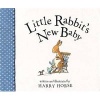 Little Rabbit's New Baby (Paperback) - Harry Horse Photo