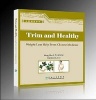 Trim and Healthy - Weight Loss Help from Chinese Medicine (Paperback) - Wang Shu li Photo