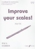 Improve Your Scales! - Flute Grades 4-5 (Paperback) - Paul Harris Photo