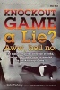 Knockout Game a Lie? Aww, Hell No! - The Most Complete Collections of Links and Videos on the Knockout Game. (Paperback) - MR Colin Flaherty Photo