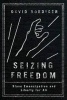 Seizing Freedom - Slave Emancipation and Liberty for All (Paperback) - David R Roediger Photo