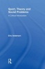 Sport, Theory and Social Problems - A Critical Introduction (Hardcover, New) - Eric Anderson Photo