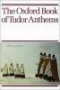 The Oxford Book of Tudor Anthems - Vocal Score (Sheet music) - Christopher Morris Photo