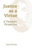 Justice as a Virtue - A Thomistic Perspective (Paperback) - Jean Porter Photo