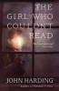 The Girl Who Couldn't Read (Paperback) - John Harding Photo