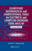 Elementary Mathematical and Computational Tools for Electrical and Computer Engineers Using MATLAB (Hardcover, 2nd Revised edition) - Jamal T Manassah Photo