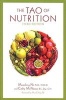 Tao of Nutrition (Paperback, 3rd Revised edition) - Maoshing Ni Photo