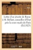 Lettre D'Un Jesuite de Rome A M. Bellart, Conseiller D'Etat Pres La Cour Royale de Paris (French, Paperback) - Fk Photo