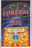 Funeral for a Dog - A Novel (Paperback, New) - Thomas Pletzinger Photo