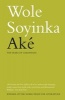 Ake - The Years of Childhood (Paperback) - Wole Soyinda Photo