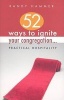 52 Ways to Ignite Your Congregation... - Practical Hospitality (Paperback) - Randy Hammer Photo