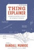 Thing Explainer - Complicated Stuff in Simple Words (Hardcover, annotated edition) - Randall Munroe Photo