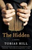 The Hidden (Paperback) - Tobias Hill Photo