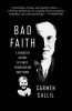 Bad Faith - A Forgotten History of Family, Fatherland and Vichy France (Paperback) - Carmen Callil Photo