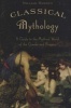 Classical Mythology - A Guide to the Mythical World of the Greeks and Romans (Paperback) - William Hansen Photo