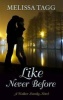 Like Never Before (Large print, Hardcover, large type edition) - Melissa Tagg Photo