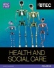 BTEC First in Health and Social Care Student Book (Paperback, 1st New edition) - Heather Higgins Photo