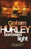 Borrowed Light (Paperback) - Graham Hurley Photo