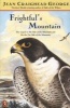 Frightful's Mountain (Paperback) - Jean Craighead George Photo