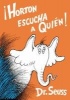 Horton Escucha A Quien! (English, Spanish, Hardcover) - Dr Seuss Photo