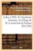 Lettre a MM. de L Academie Francoise, Sur L Eloge de M. Le Marechal de Vauban (French, Paperback) - Choderlos De Laclos P a F Photo