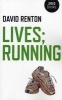 Lives; Running (Paperback) - David Renton Photo