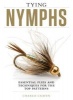 Tying Nymphs - Essential Flies and Techniques for the Top Patterns (Hardcover) - Charlie Craven Photo