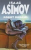 Robot Dreams (Paperback, New Ed) - Isaac Asimov Photo