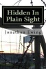 Hidden in Plain Sight (Paperback) - Jonathan Ewing Photo