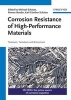 Corrosion Resistance of High-Performance Materials - Titanium, Tantalum, Zirconium (Hardcover) - Michael Schutze Photo