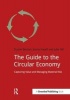 The Guide to the Circular Economy - Capturing Value and Managing Material Risk (Paperback) - Dustin Benton Photo