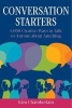 Conversation Starters - 1,000 Creative Ways to Talk to Anyone About Anything (Paperback) - Kim Chamberlain Photo