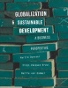 Globalization and Sustainable Development - A Business Perspective (Paperback) - Martin Oyevaar Photo