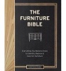 The Furniture Bible - Everything You Need to Know to Identify, Restore & Care for Furniture (Hardcover) - Christophe Pourny Photo