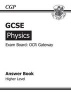 GCSE Physics OCR Gateway Answers (for Workbook) (A*-G Course) (Paperback, 2nd Revised edition) - CGP Books Photo