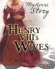 Henry VIII's Wives (Paperback, 1) - Alison Prince Photo