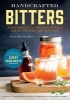 Handcrafted Bitters - Simple Recipes for Artisanal Bitters and the Cocktails That Love Them (Paperback) - William Budiaman Photo