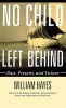 No Child Left Behind - Past, Present, and Future (Hardcover) - William Hayes Photo