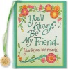 You'll Always be My Friend, You Know Too Much (Hardcover) - Robin Pickens Photo