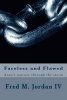 Faceless and Flawed - Anna's Journey Through the Storm (Paperback) - MR Fred Mitchell Jordan IV Photo