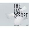 Frank Wiebe: The Last Resort (Hardcover) -  Photo