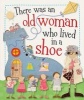 There Was an Old Woman Who Lived in a Shoe (Board book) - Kate Toms Photo