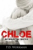 Chloe (Paperback) - P D Workman Photo