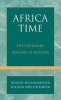 Africa Time - Two Scholars' Seasons in Uganda (Hardcover, New) - Bonnie Shullenberger Photo