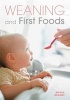 Weaning and First Foods (Paperback) - Nicola Graimes Photo