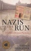 Nazis on the Run - How Hitler's Henchmen Fled Justice (Paperback) - Gerald Steinacher Photo