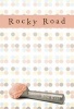 Rocky Road (Paperback) - Rose Kent Photo